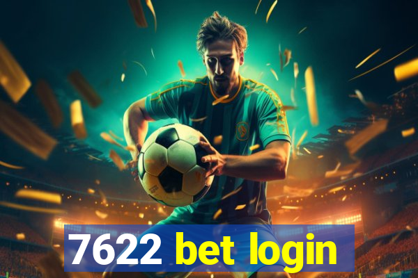 7622 bet login